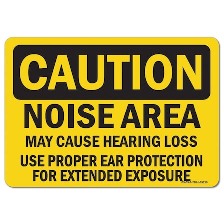 Signmission OSHA Noise Area May Cause Hearing Loss Use Proper Ear Protection 5in X 3.5in Decal, 10PK, 19210-10PK OS-CS-D-35-L-19210-10PK